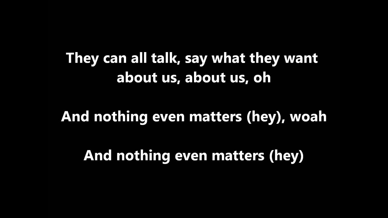 Nothing Even Matters by Big Time Rush with Lyrics