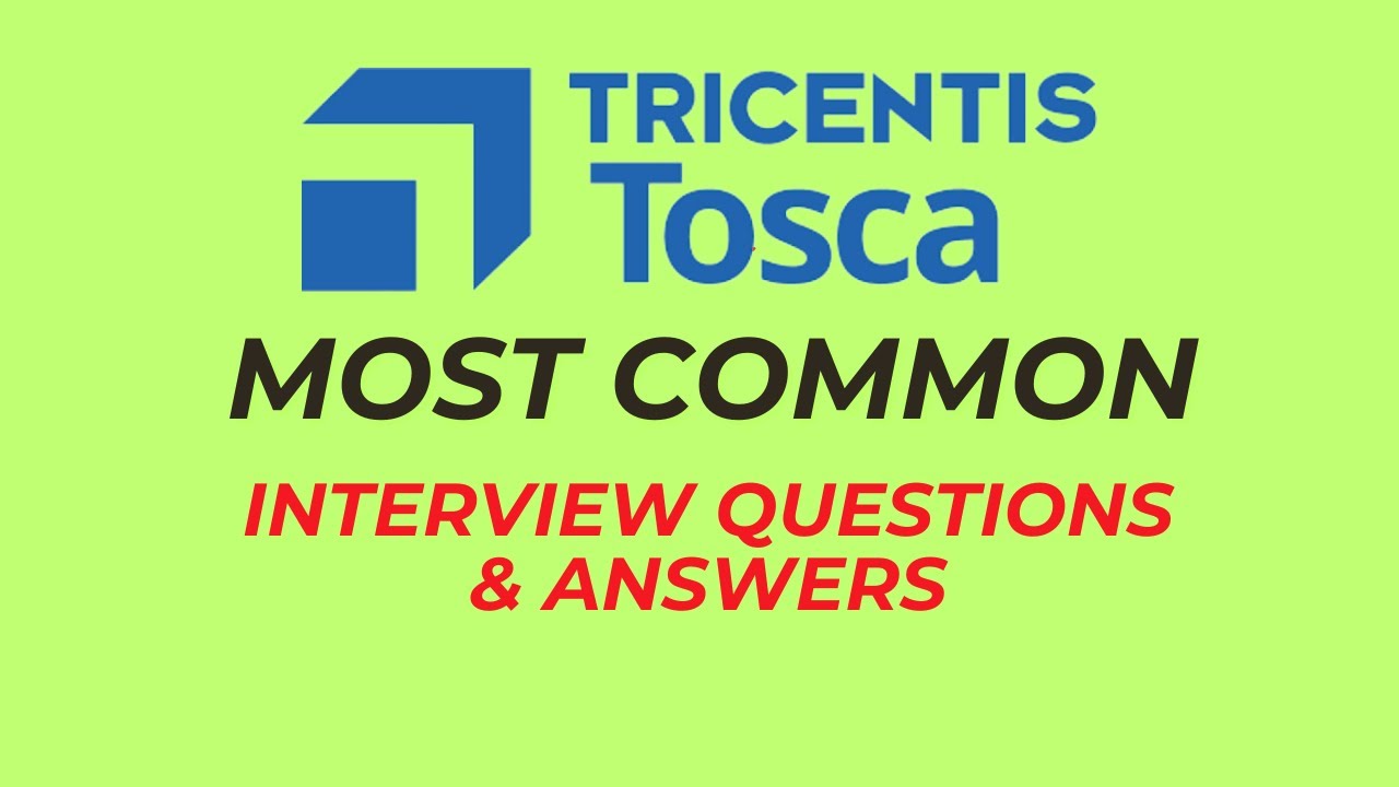Tricentis Tosca Interview Questions and Answers for 2025