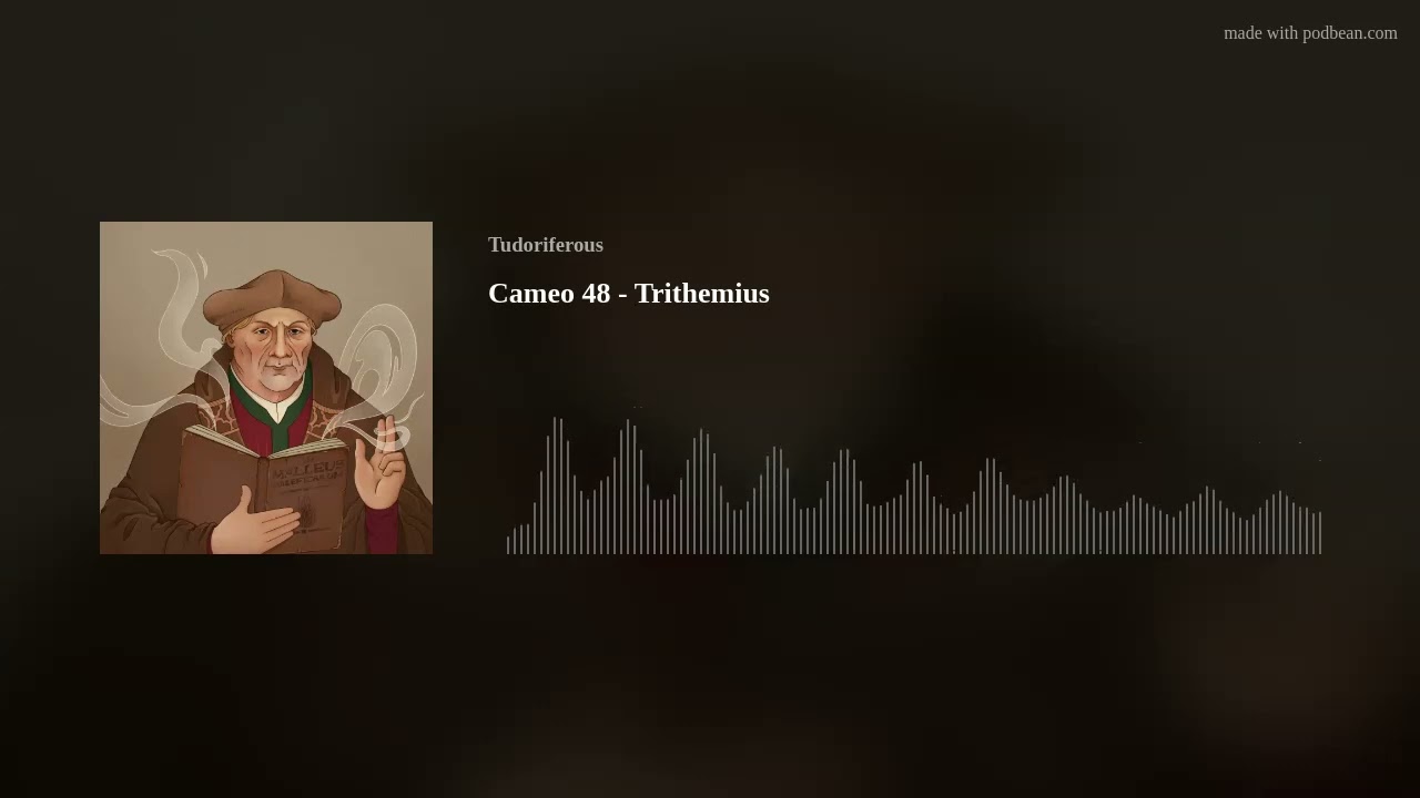 Cameo 48 - Trithemius