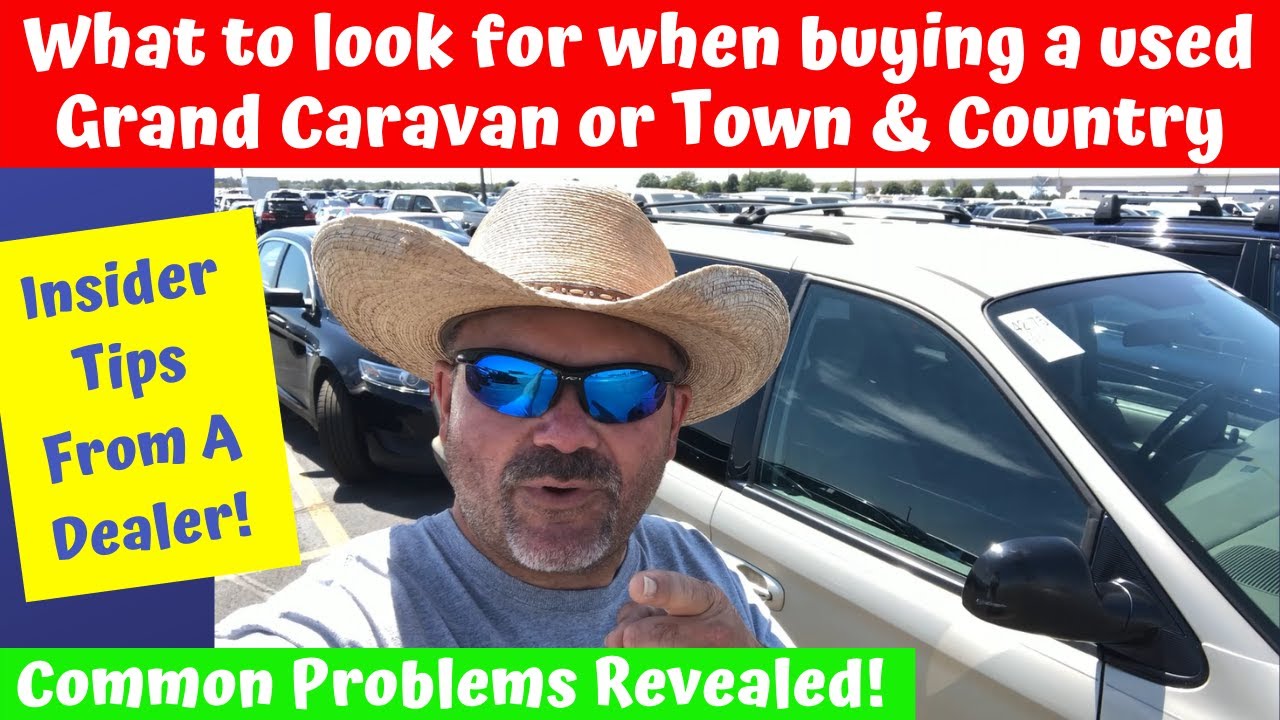 What to look for when buying a Town & Country or Grand Caravan - A Buyer's Guide!