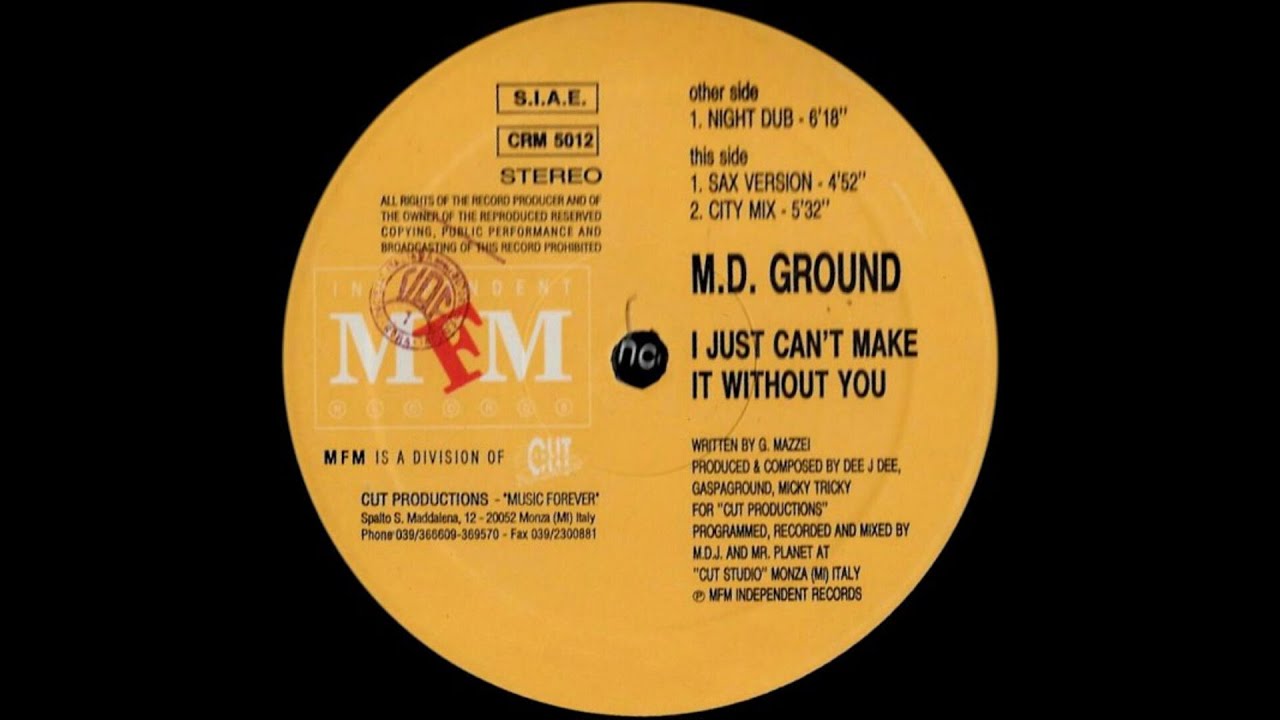 M.D. Ground - I Just Can't Make It Without You (City Mix)
