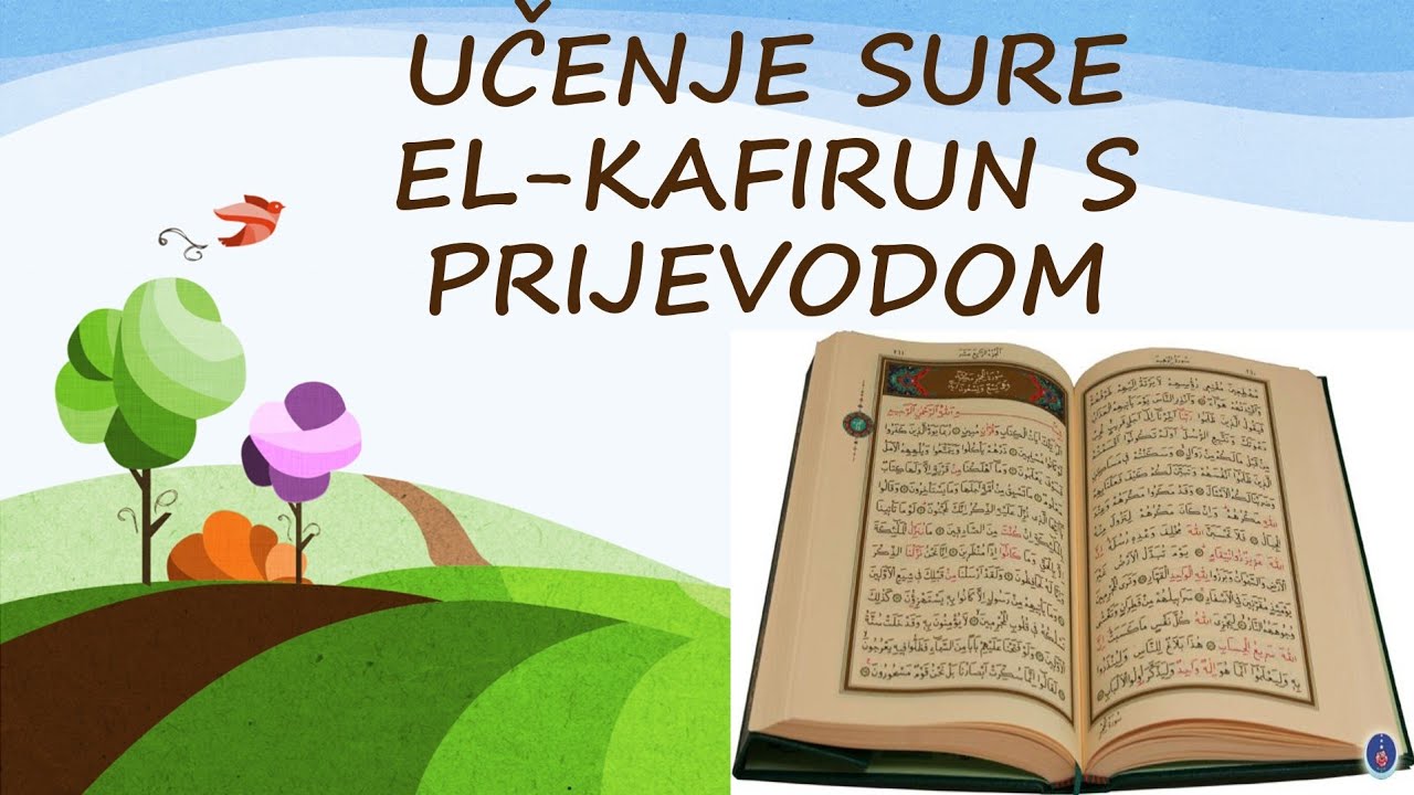Sura El-Kafirun s prijevodom! (Ilmihal 2)