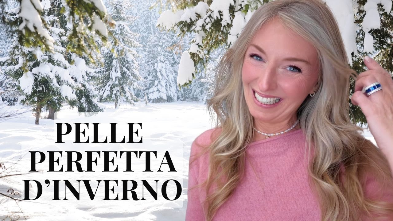 Pelle Perfetta d’Inverno I Trattamenti che Devi Provare