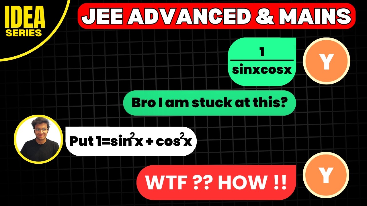 IDEA OF HOMOGENEITY | Ep 1: IDEA Series | Problem Solving JEE Maths | JEE 2026 2027 Advanced & Mains