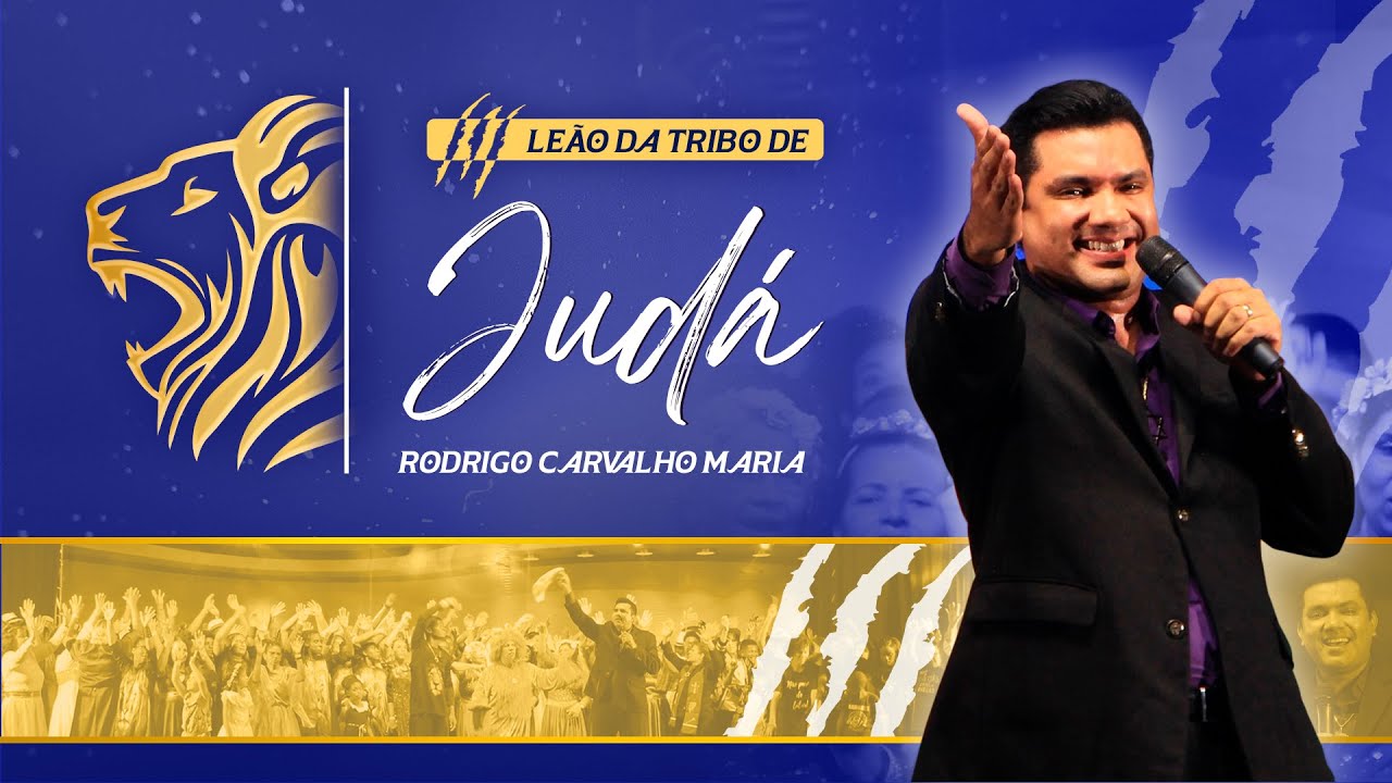 LEÃO DA TRIBO DE JUDÁ | Rodrigo Carvalho Maria