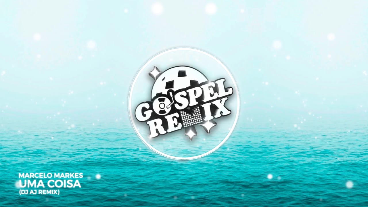 Morada - Uma Coisa (Cover Marcelo Markes) (DJ AJ Remix) [Progressive House Gospel]