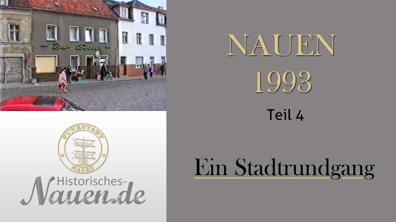 Stadtrundgang durch Nauen im Havelland 1993 | Historisches Nauen | Stadtrundgang durch Nauen Teil 4