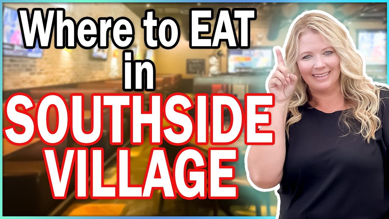 A Guide to Southside Village: Restaurants | Luxury Living in Sarasota Florida 2022