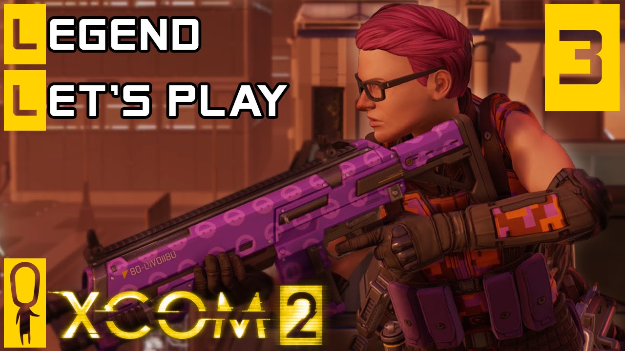 XCOM 2 - Part 3 - Rescue VIP Dr Kent Nielsen - Let's Play - XCOM 2 Gameplay [Legend Ironman]