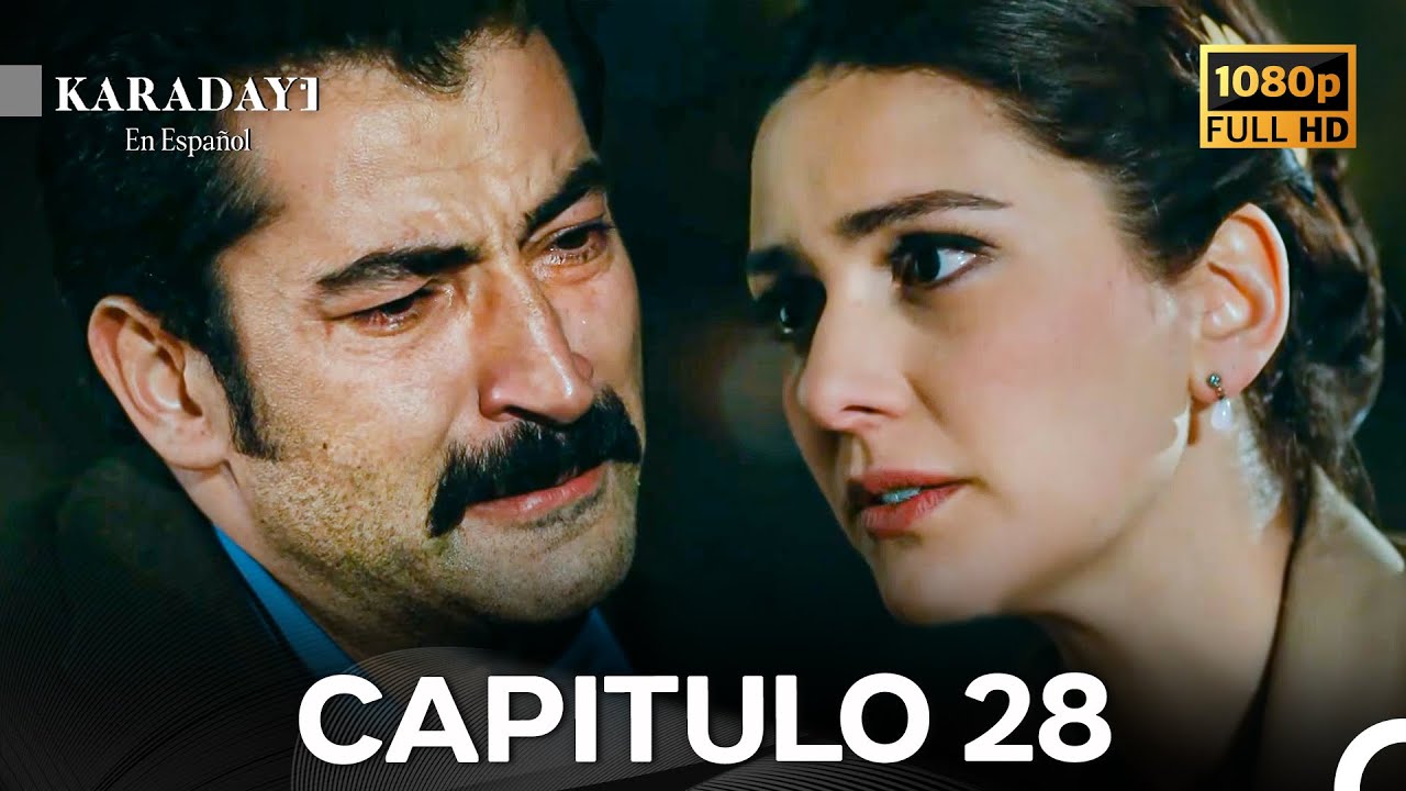 Karadayi en Español Capitulo 28 (Doblado En Español) (FULL HD)