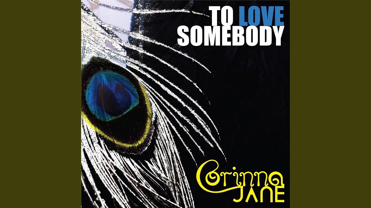 To Love Somebody (A Cappella)