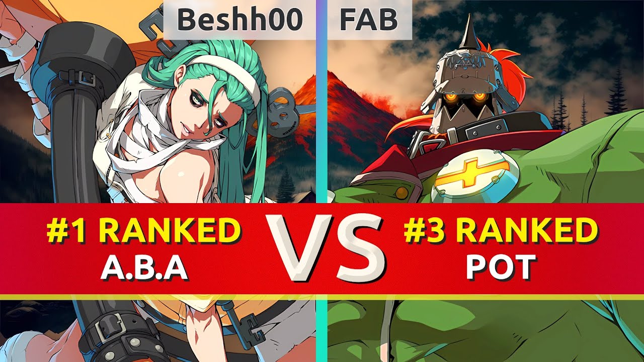 GGST ▰ Beshh00 (#1 Ranked A.B.A) vs FAB (#3 Ranked Potemkin). High Level Gameplay