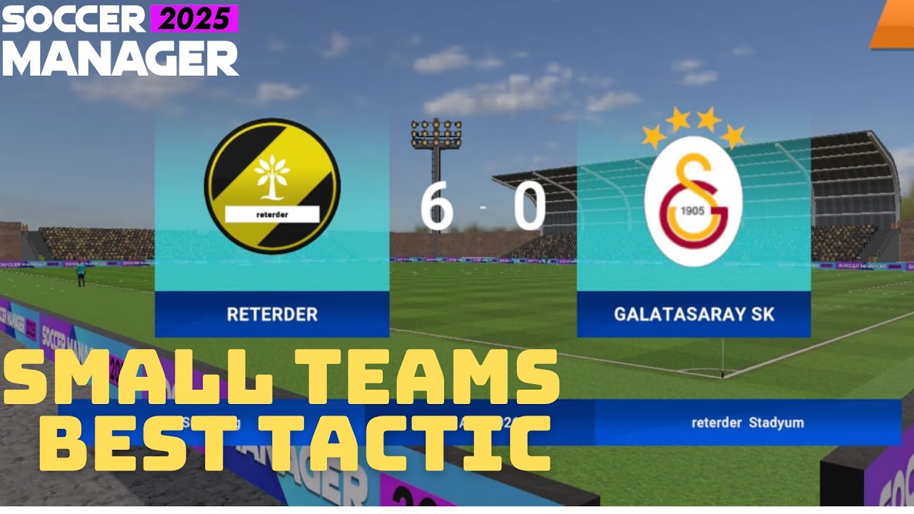 SOCCER MANAGER 2025'TE KÜÇÜK TAKIMLAR İÇİN EN İYİ TAKTİK/BEST TACTIC #sm25 #soccermanager2025