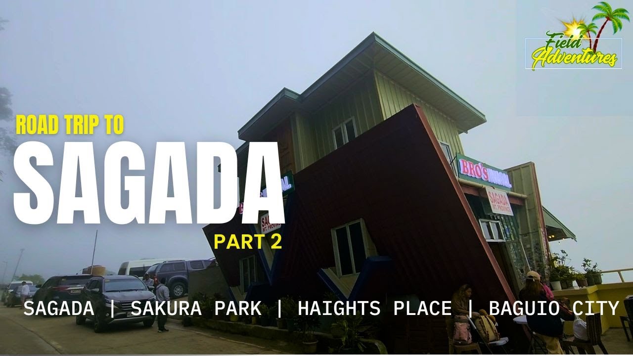 Road Trip to Sagada Part 2 | Mountain Province | Sakura Park | Haights Place | Baguio City