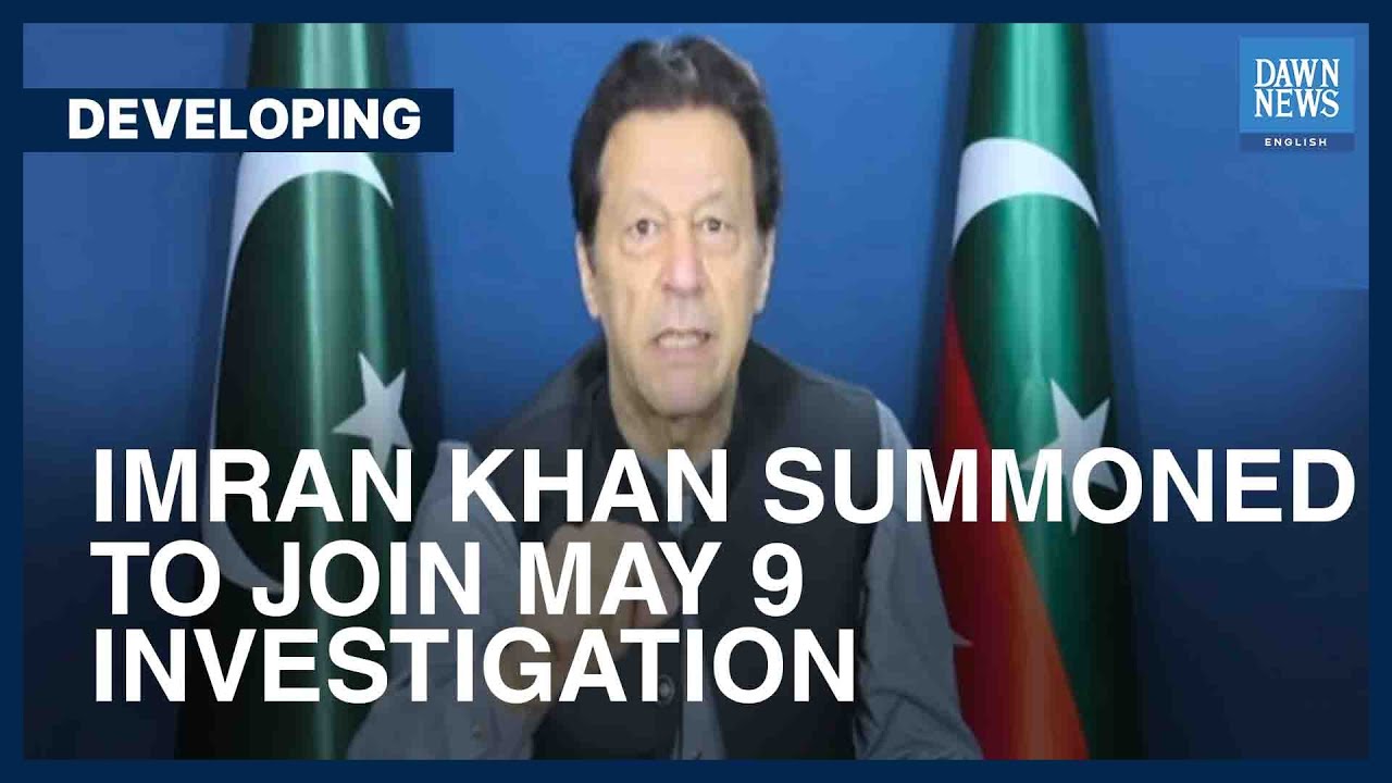 Imran Khan Summoned To Join Jinnah House Attack Investigation | Developing | Dawn News English