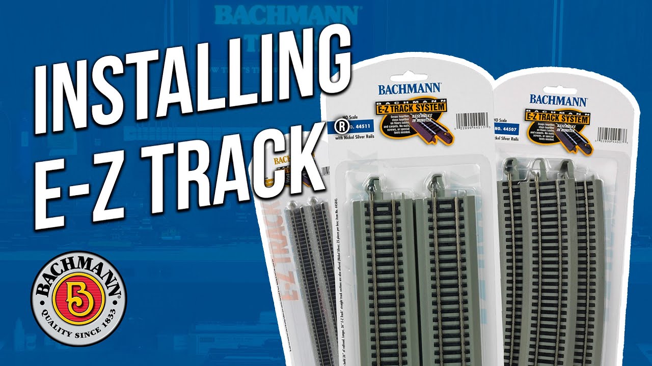 How to Install Bachmann HO & N Scale E-Z Track&reg;