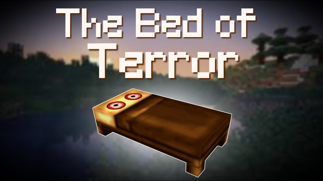 The Story Of The Bed Of Terror - Minecraft