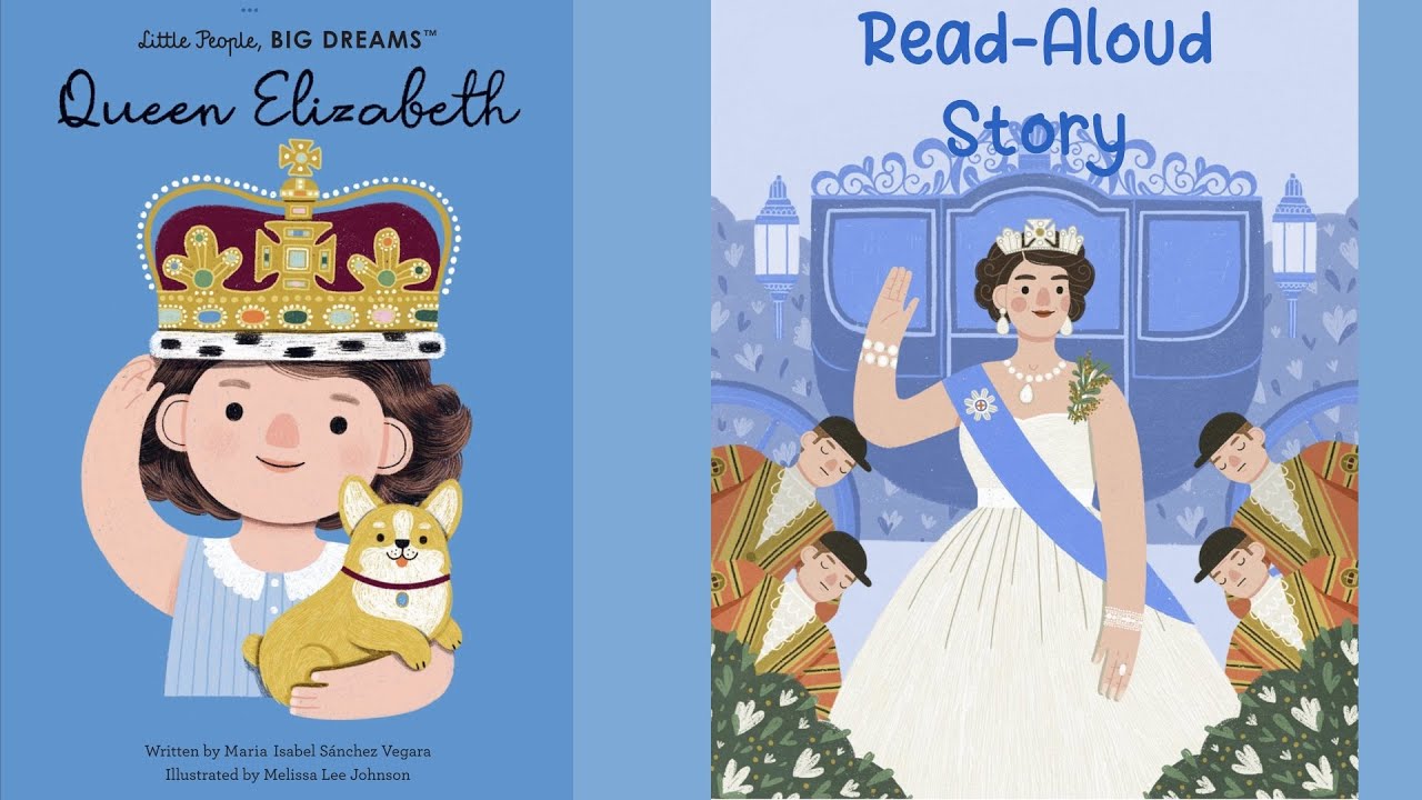 QUEEN ELIZABETH: Little People Big Dreams