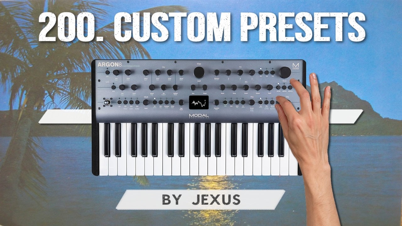 ► Modal Argon8 sounds: 200 Custom Patches / Presets (for music, film score, soundtrack)