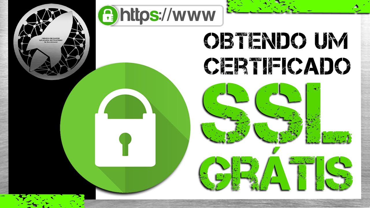 Obtendo um Certificado SSL Gratuitamente! 2022