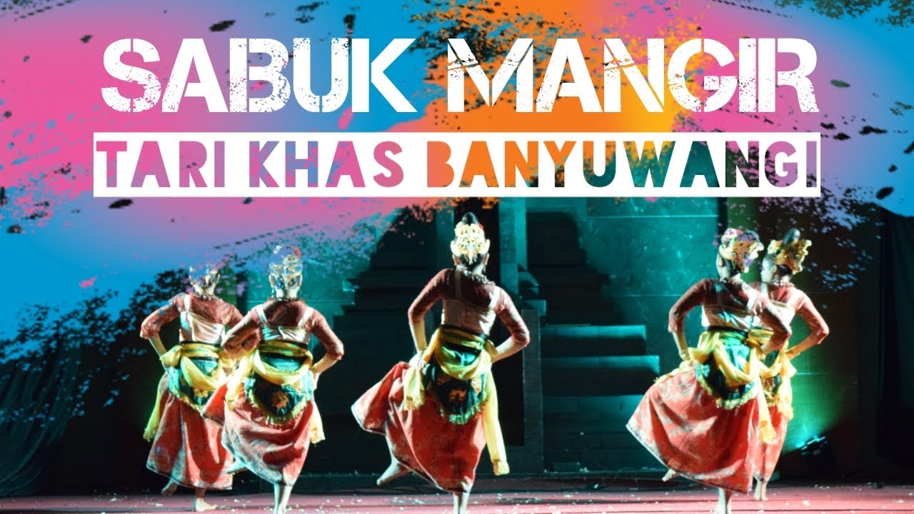 TARI SABUK MANGIR (BANYUWANGI) - STARBA