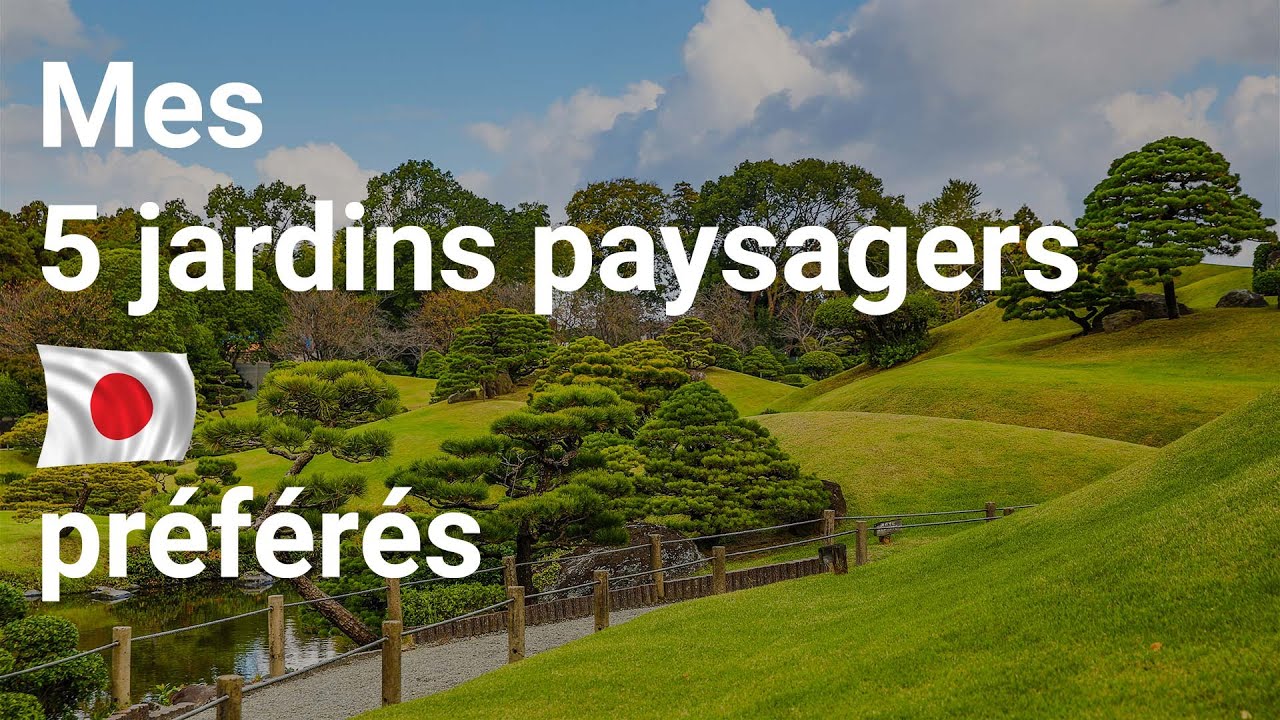 Mes 5 jardins paysagers japonais préférés, les plus belles visites au Japon.