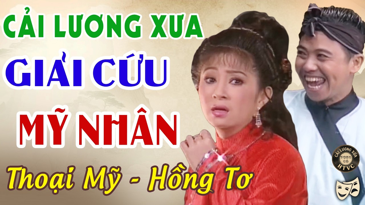 Cải Lương Xưa Quá Hay💥