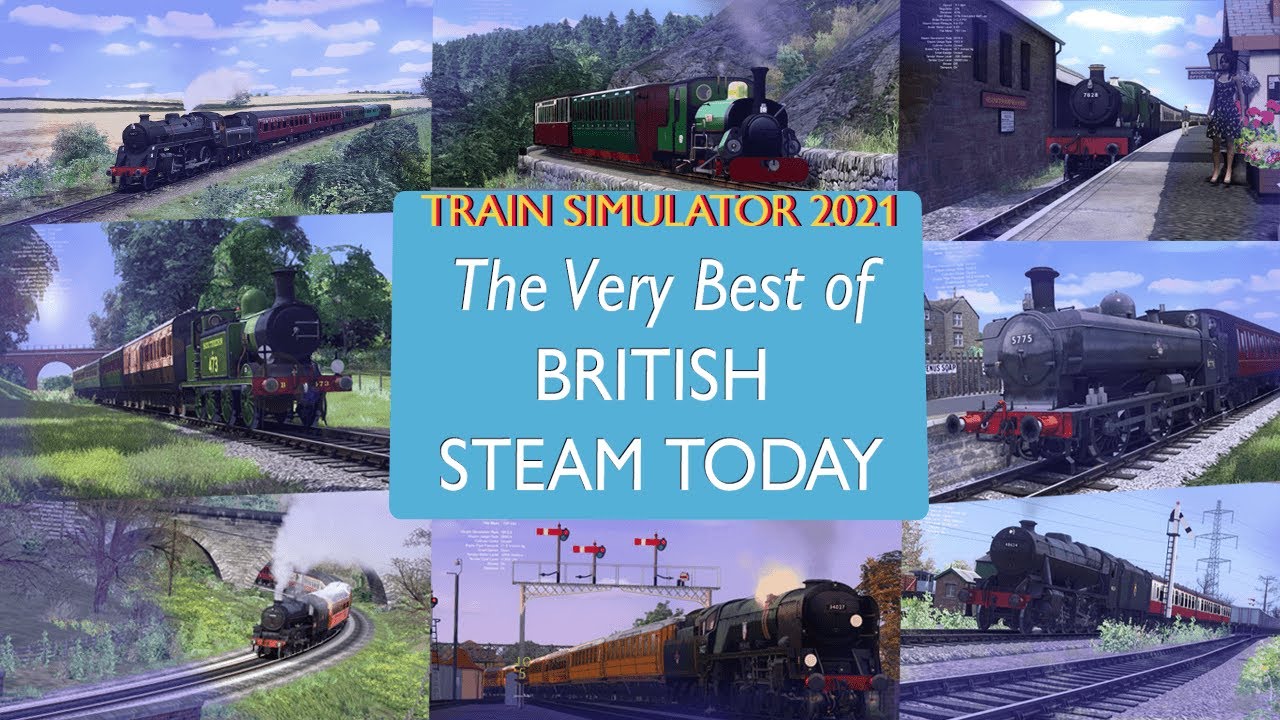 THE VERY BEST OF BRITISH STEAM TODAY! – TRAIN SIMULATOR CLASSIC