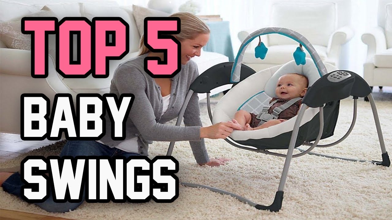 Top 5 Baby Swings | Best Baby Swings In 2018 | 5 Best Baby Swings Reviews.