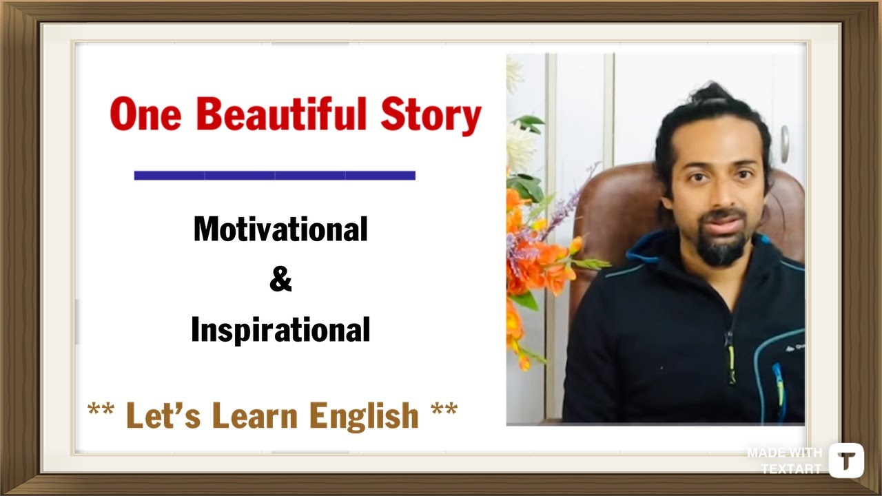 Motivational Video | Learn English from this story | Develop Fluency and Pronunciation | Rupam Sil