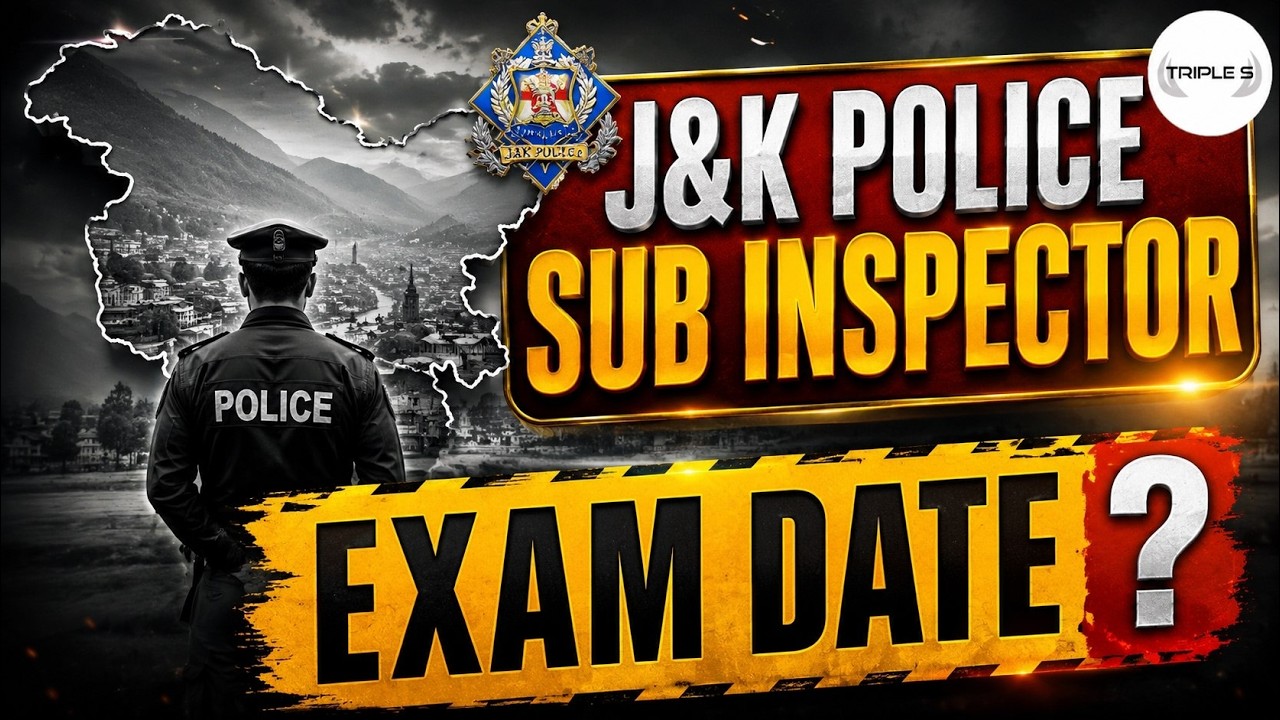 J&K Police Sub Inspector Exam Date ? @TripleSClasses