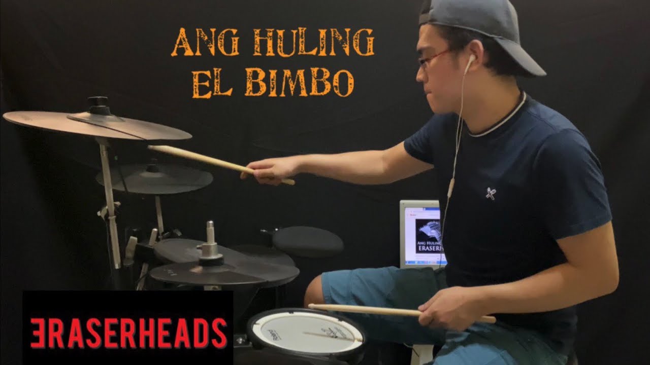 Ang Huling El Bimbo - Eraserheads (Drum Cover)