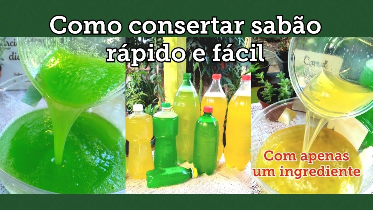 COMO CONSERTAR OU ENGROSSAR SABÃO RÁPIDO E FÁCIL COM UM INGREDIENTE