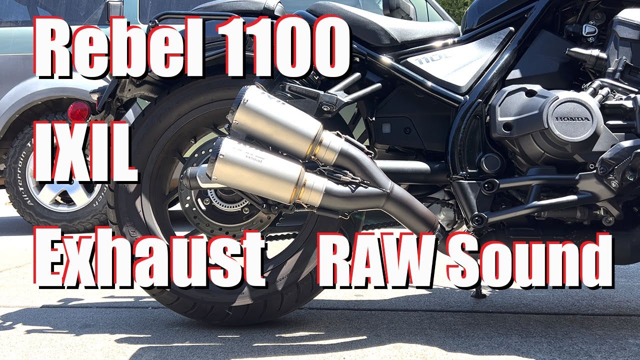 Honda Rebel 1100 IXIL exhaust Raw sound