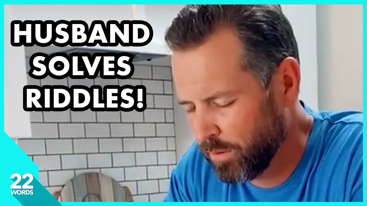 Wife Tries To Stump Husband With Super Tough Riddles