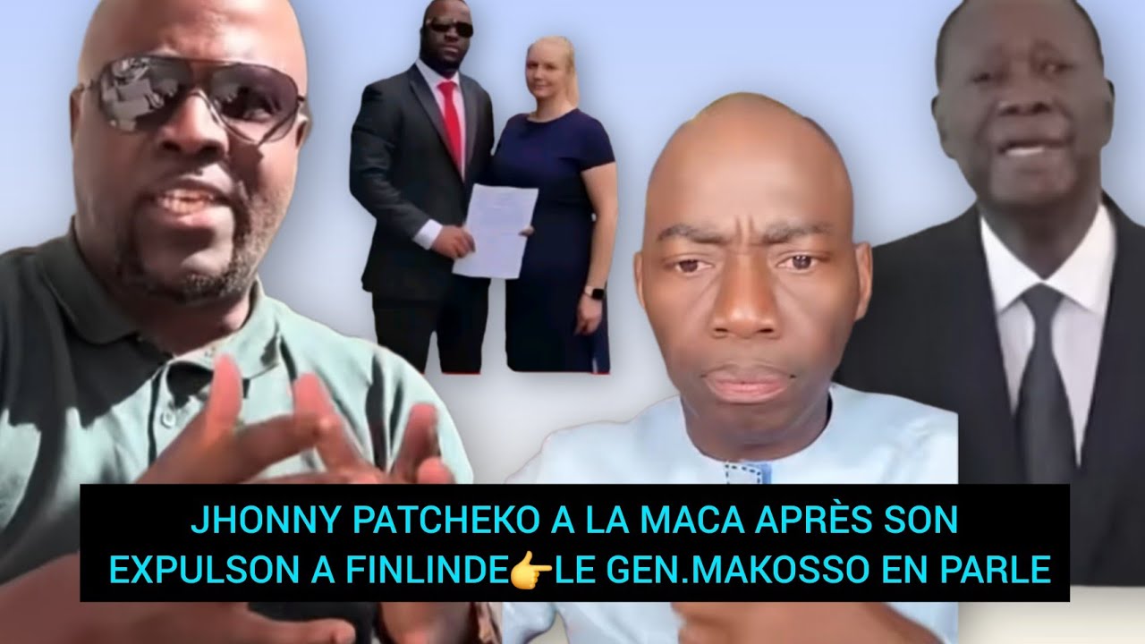 JHONNY PATCHEKO A LA MACA APRÈS SON EXPULSON A FINLINDE👉LE GEN.MAKOSSO EN PARLE