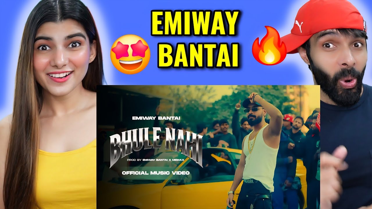 EMIWAY BANTAI - BHULE NAHI REACTION | OFFICIAL MUSIC VIDEO |