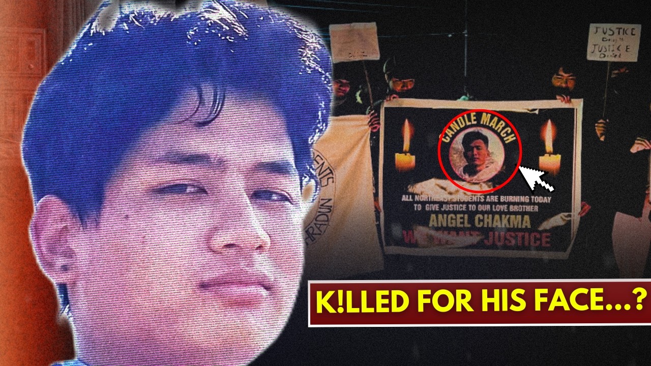 Who K!lled Angel Chakma? | Full Story in Hindi