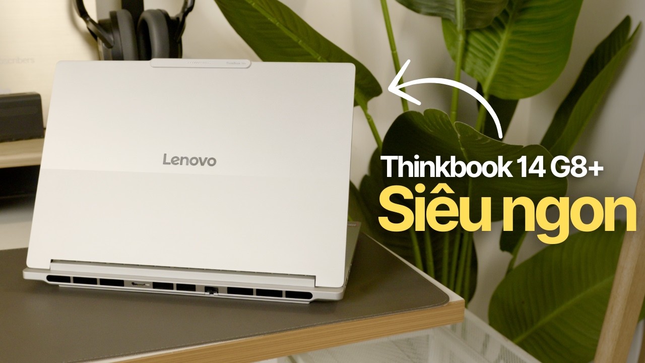 Nhà vua mới của laptop 26 triệu? | Thinkbook 14 G8+ 2026