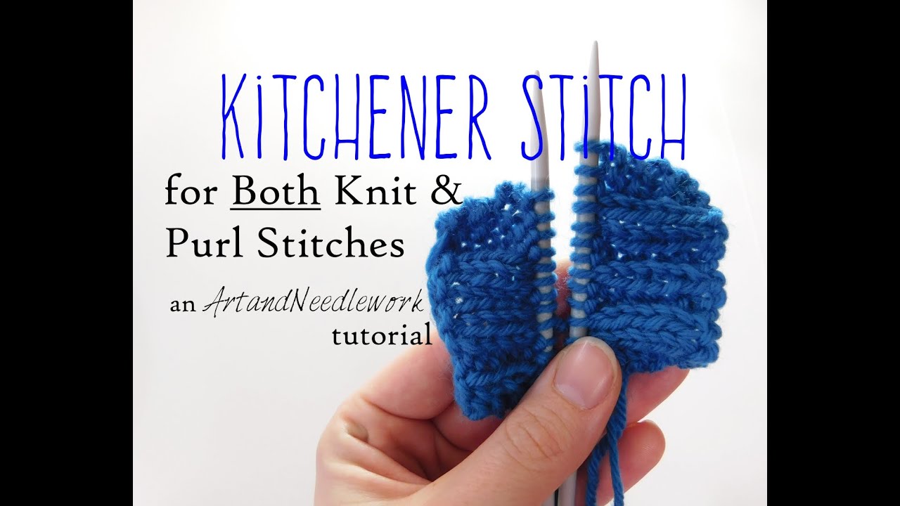 Kitchener Stitch for Both Knit and Purl Stitches