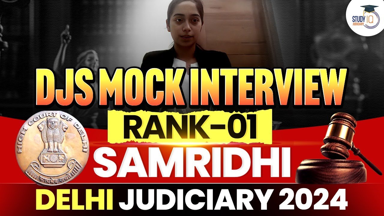 DJS Mock Interview | Samridhi Talwar (Rank 1) | Delhi Judicial Services 2024 | StudyIQ Judiciary