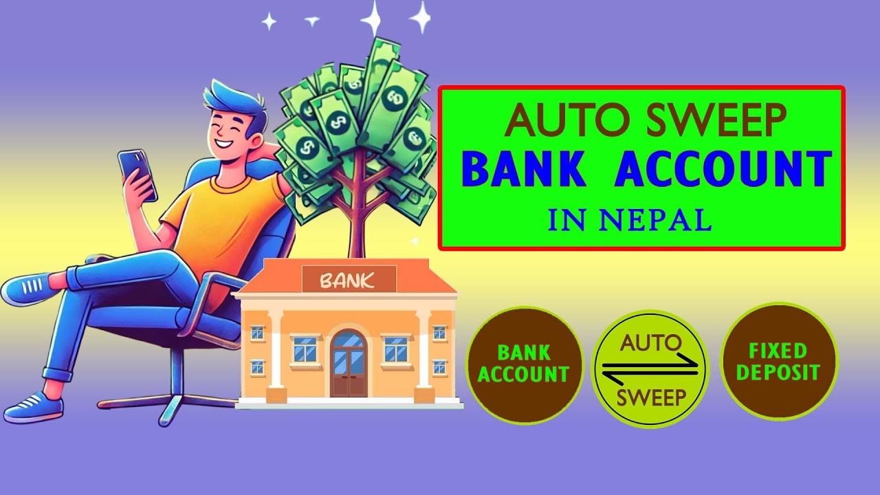 Auto Sweep Bank Account in Nepal