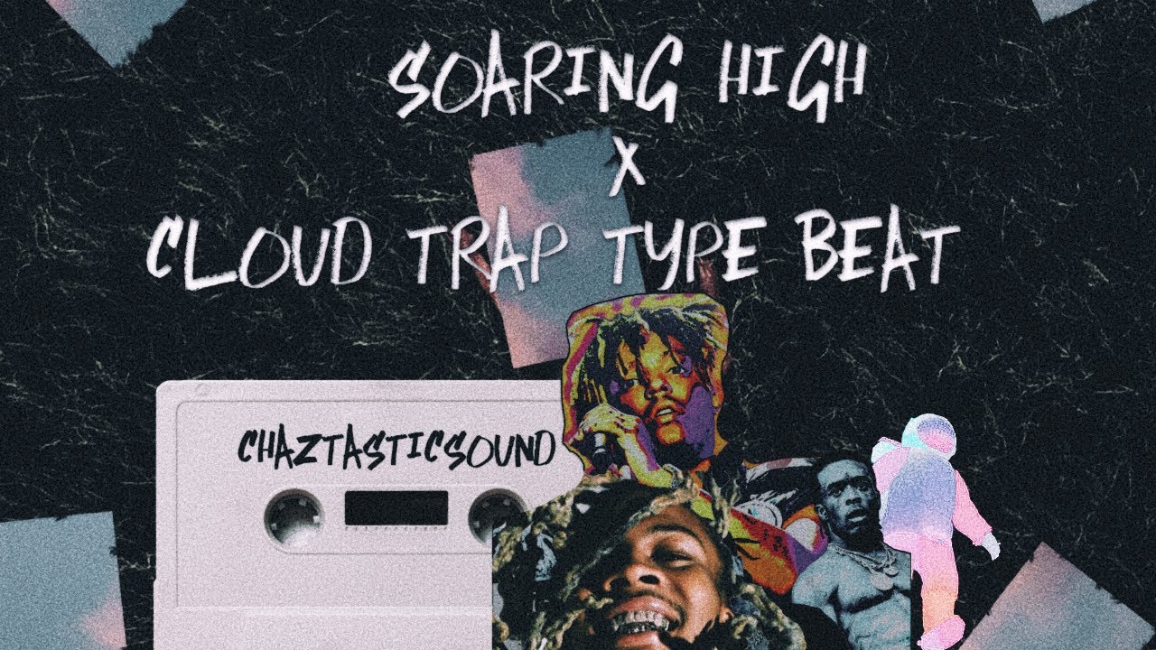 Soaring High x Cloud Trap Type Beat 2023 | “Forasmuch as”
