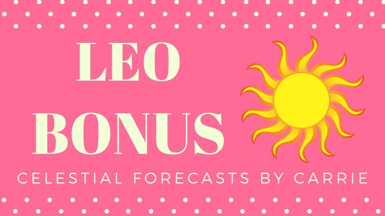 LEO BONUS: 