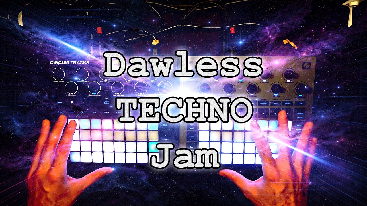 Conceptual Techno Jam (DAWLESS) | Circuit Tracks + Circuit Rhythm