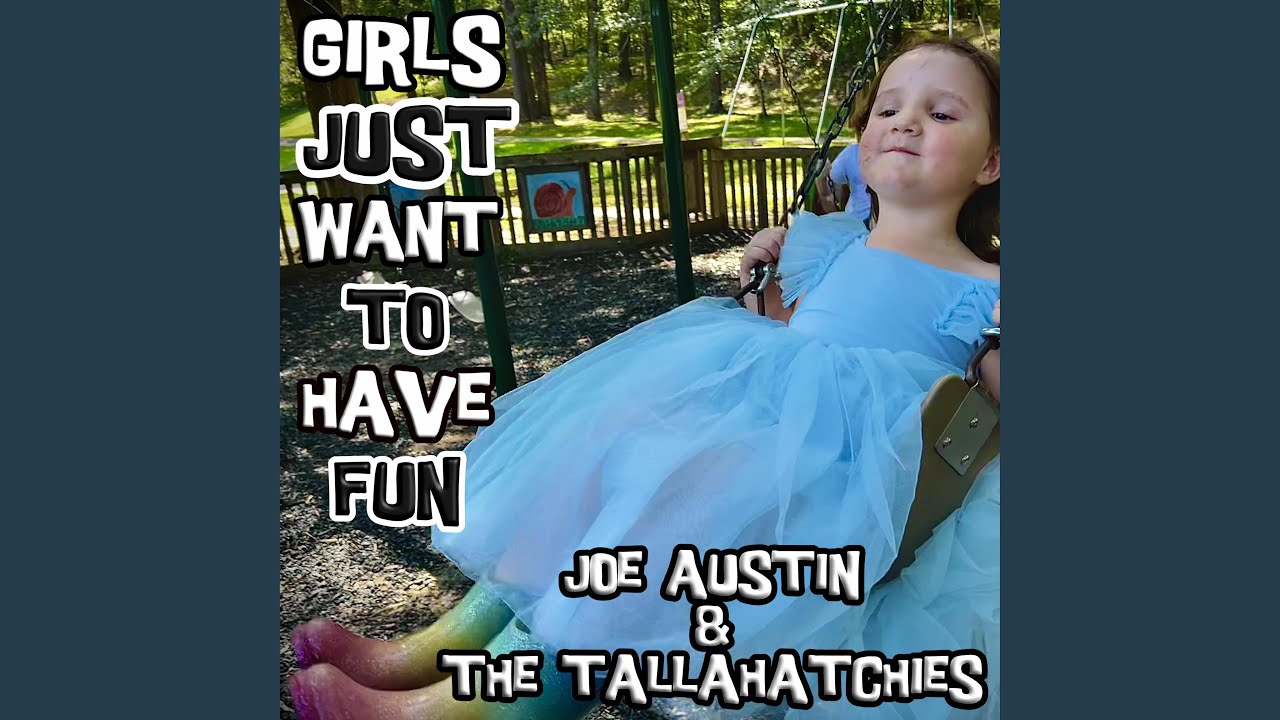 Girls Just Want To Have Fun