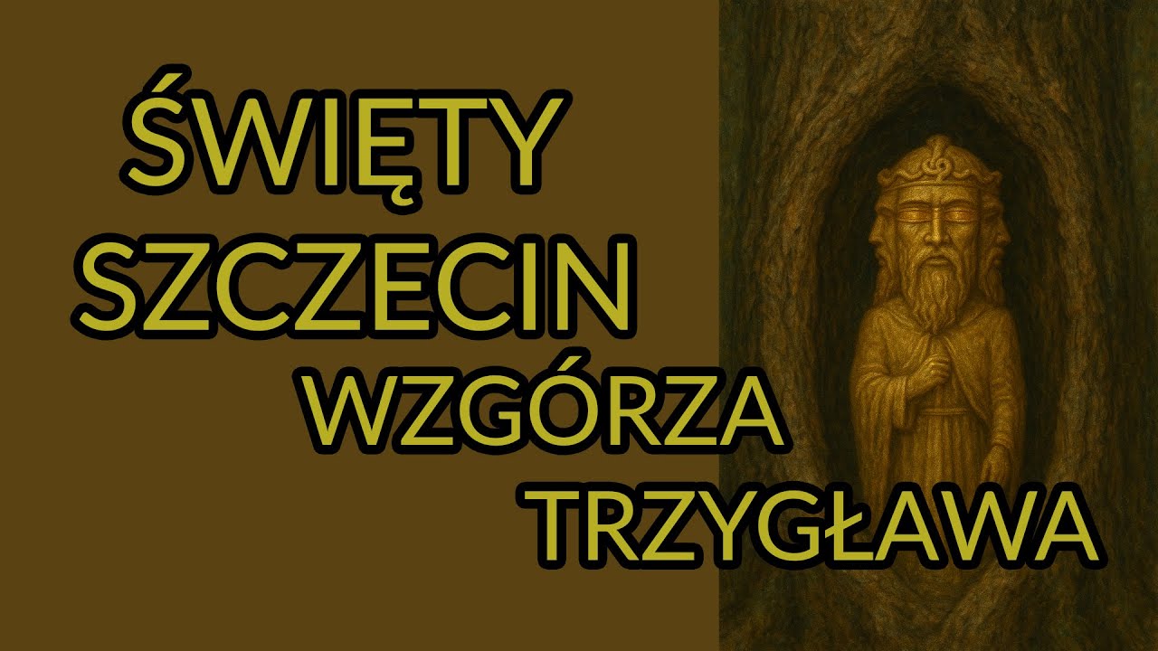 Trzygł&oacute;w nad Szczecinem - Szeptane bajanie - słowiańskie miejsca kultu #1