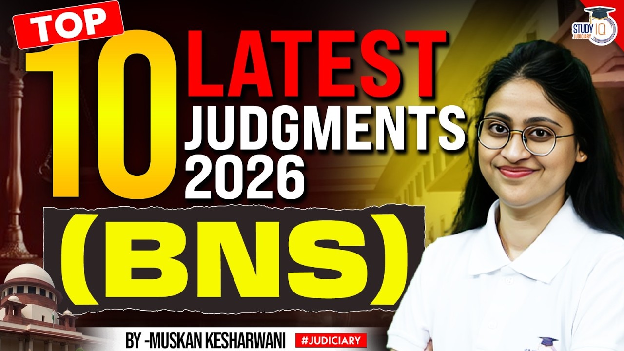 BNS 2023| Top 10 Latest Supreme Court Judgments 2026 for AIBE/APO/Judiciary| Muskan Mam