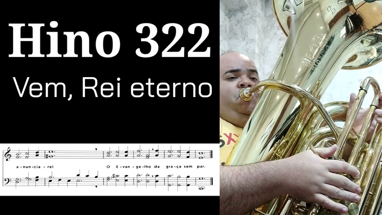 🎼 Hino 322 CCB - Vem, Rei eterno 🎶 Pedido Ir. Pedro | Tuba e Teclado