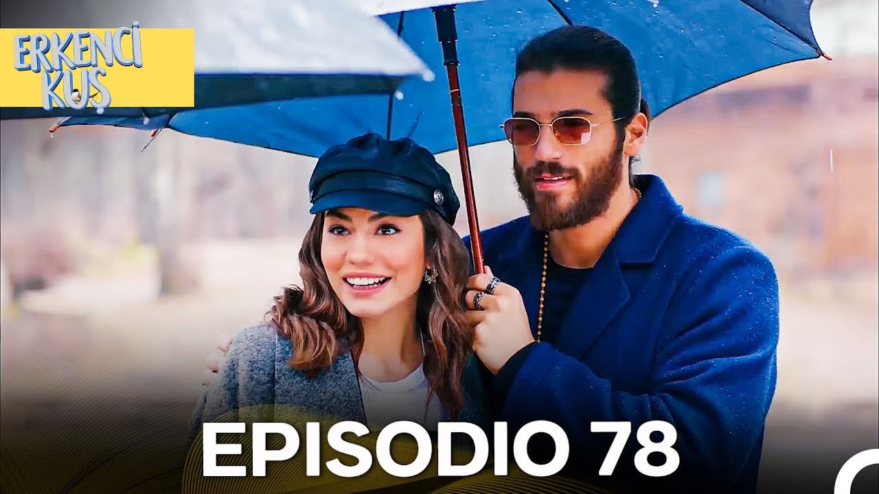 P&aacute;ssaro Madrugador A S&eacute;rie Epis&oacute;dio 78 (Dublagem em Portugu&ecirc;s) #ErkenciKuş #NovelasTurcas